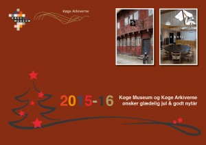 Køge Museum og Køge Arkiverne - Julekort 2015